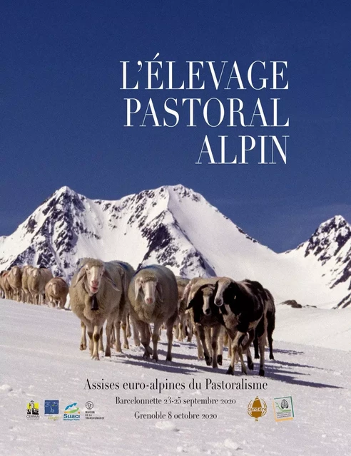 L'élevage pastoral alpin -  - LA CARDERE