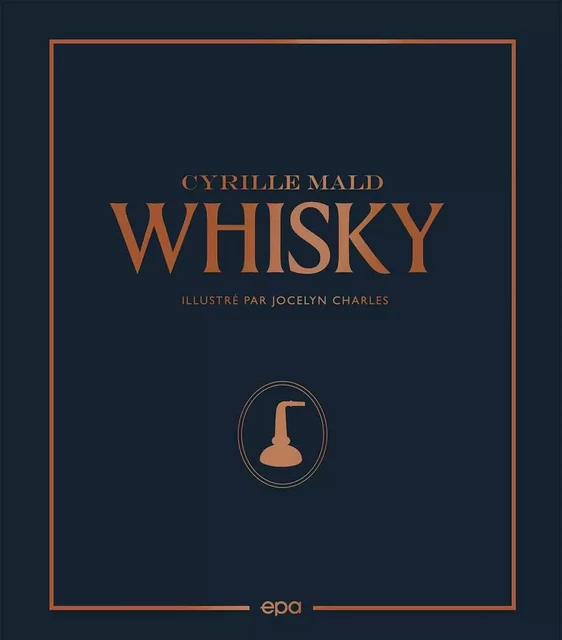 Whisky - Cyrille MALD - HACHETTE PRAT