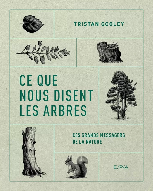 Ce que nous disent les arbres - Tristan Gooley - EPA