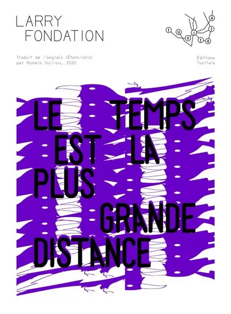 Le temps est la plus grande distance -  Fondation - Tusitala