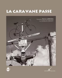 La Caravane passe