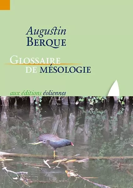 Glossaire De Mesologie -  BERQUE Augustin - EOLIENNES