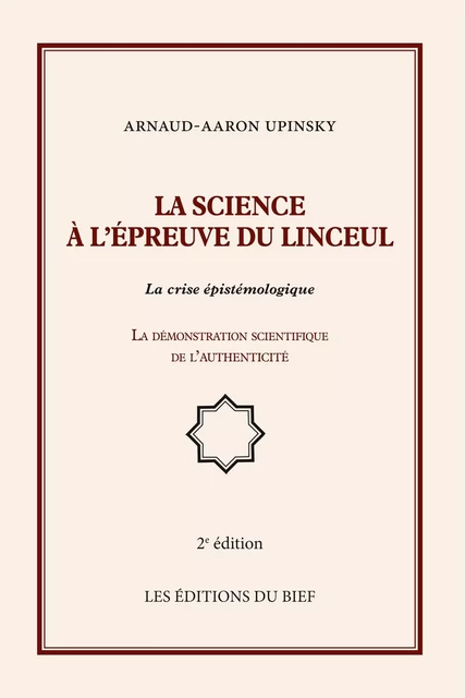 la science à l'épreuve du linceul - Arnaud-Aaron Upinsky - DU BIEF