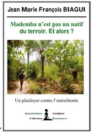 Mademba n'est pas un natif du terroir et alors ?