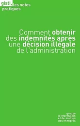 Comment obtenir des indemnités après une décision illégale de l'administration