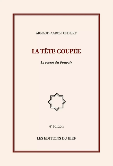 La tête coupée - Arnaud-Aaron Upinsky - DU BIEF