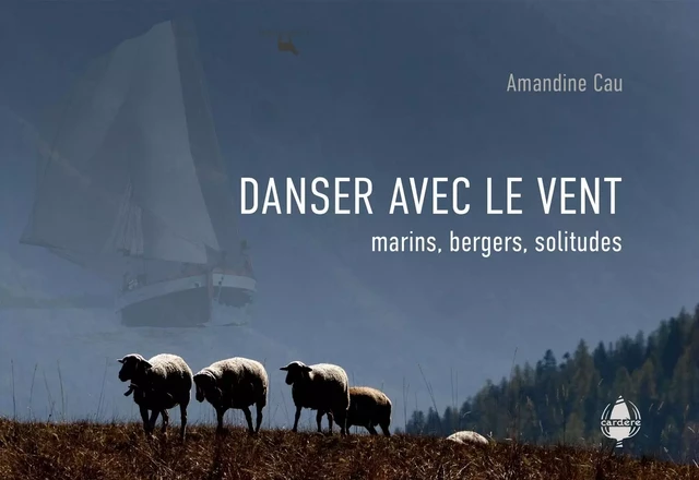 Danser avec le vent - Amandine Cau - LA CARDERE