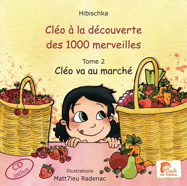 CLEO VA AU MARCHE -  HIBISCHKA - ECOUTE HISTOIRE