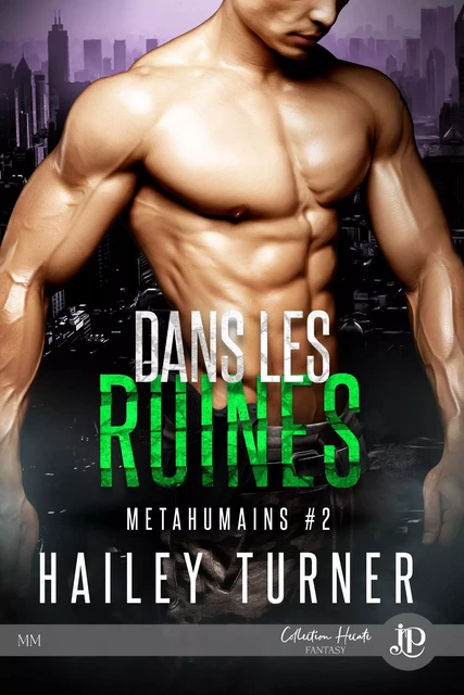 Dans les ruines - Hailey Turner - JUNO PUBLISHING