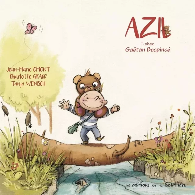 Azil - Tome 1 - Chez Gaëtan Becpincé -  - EDITIONS LA GOUTTIERE