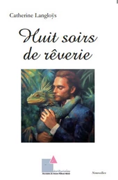 Huit soirs de rêverie