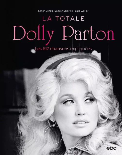 Dolly Parton - La Totale - Lalie Walker, Simon BENOIT, Damien SOMVILLE - EPA