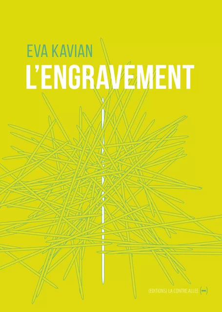 L'Engravement - Eva Kavian - La Contre Allée