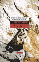 L'HISTOIRE A VENIR