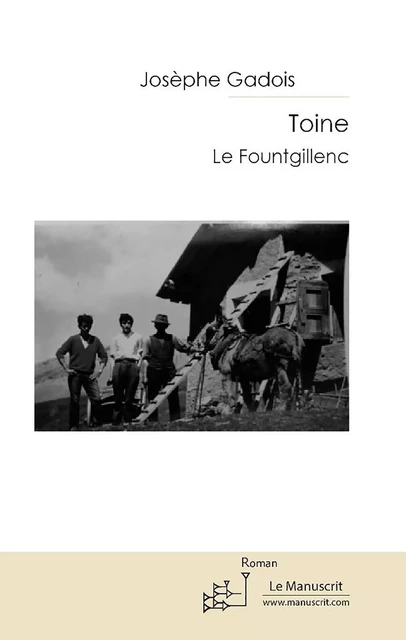 Toine Le Fountgillenc -  GADOIS-J - MANUSCRIT