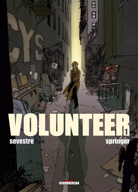 Volunteer T01 -  SEVESTRE-M+SPRINGER-B - DELCOURT