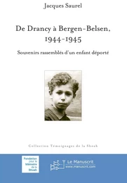 De Drancy à Bergen-Belsen 1944-1945