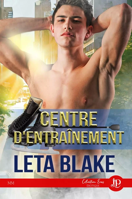 Centre d'entrainement - LETA BLAKE - JUNO PUBLISHING