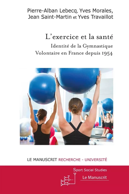 L'Exercice et La Santé - Pierre-Alban Lebecq - MANUSCRIT