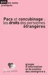 Pacs et concubinage : les droits des personnes étrangères