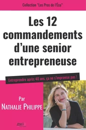 Les 12 commandements d'une senior entrepreneuse