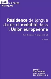 Résidence de longue durée et mobilité dans l'Union européenne : carte de résident longue durée-UE (2