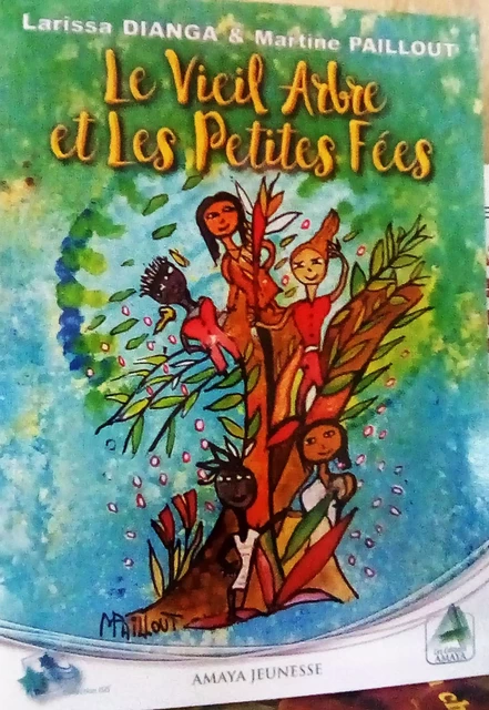 le vieil arbre et les petites fées - Larissa DIANGA - AMAYA