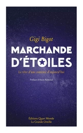 Gigi Bigot, Marchande d'étoiles