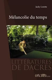 Mélancolie du temps - nouvelles