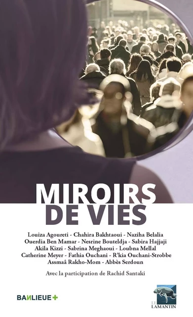 Miroirs de vies -  Collectif - LAMANTIN