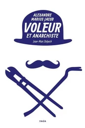 Voleur et anarchiste (NED 2019)