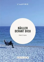 Bâiller devant Dieu