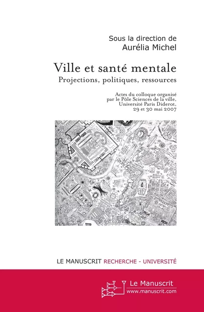 Ville et santé mentale - Aurélia Michel - MANUSCRIT