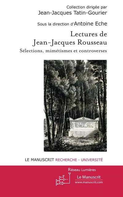 Lectures de Jean-Jacques Rousseau - Antoine Eche - MANUSCRIT