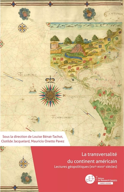 La transversalité du continent américain -  - MANUSCRIT