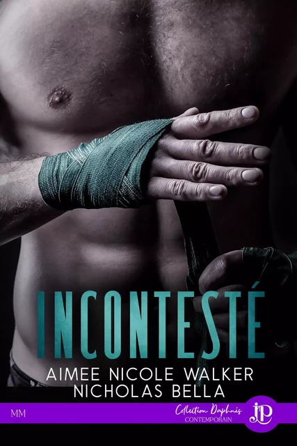 Incontesté - NICHOLAS BELLA, AIMEE NICOLE WALKER - JUNO PUBLISHING