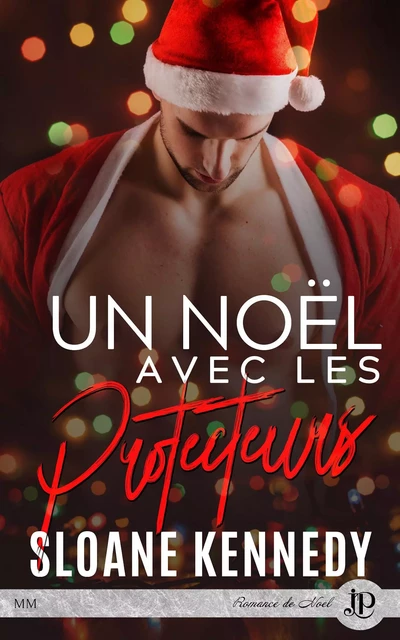 Un noël avec les protecteurs #5.5 - SLOANE KENNEDY - JUNO PUBLISHING