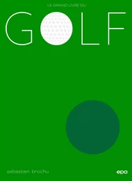 Le grand livre du Golf