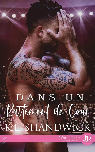 Dans un battement de coeur - K.L. SHANDWICK - JUNO PUBLISHING