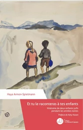 Et tu le raconteras à tes enfants