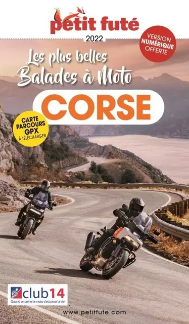 Guide Corse à moto 2022-2023 Petit Futé -  Auzias d. / labourdette j. & alter - PETIT FUTE