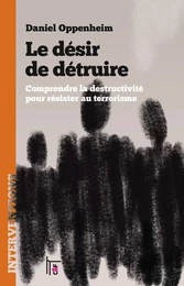 Le désir de détruire