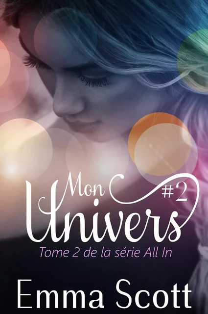 Mon univers #2 - EMMA SCOTT - JUNO PUBLISHING