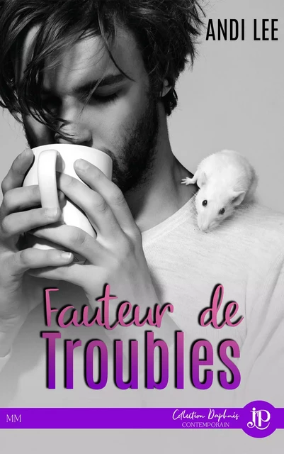 Fauteur de troubles - ANDI LEE - JUNO PUBLISHING