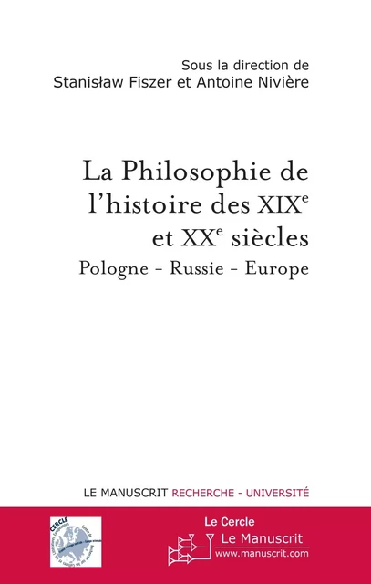 Philosophie de l'histoire des XIXe et XXe siècle - Stanislaw Fiszer - MANUSCRIT