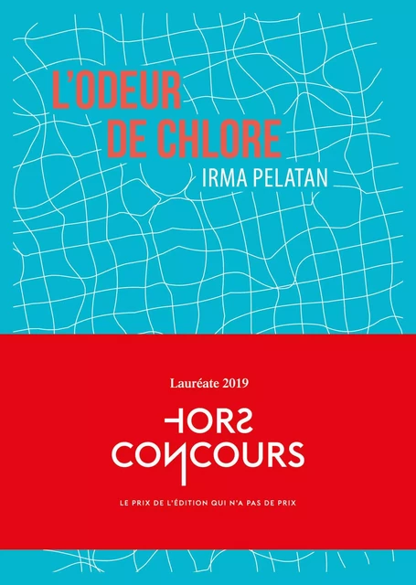 L' Odeur de chlore - Irma Pelatan - La Contre Allée