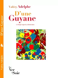 D'une Guyane