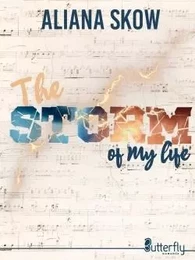 THE STORM OF MY LIFE