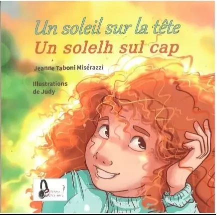 SOLEIL SUR LA TETE / UN SOLELH SUL CAP -  TABONI MISERAZZI JEANNE/JUDY - EDITE MOI