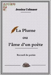 la plume ou l'ame d'un poète